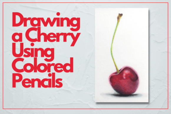 Download Drawing a Cherry Using Colored Pencils - Red Collection